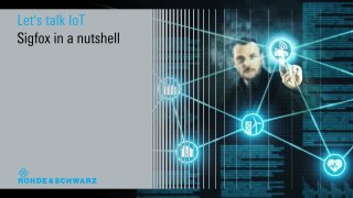 Let’s talk IoT – Sigfox in a nutshell